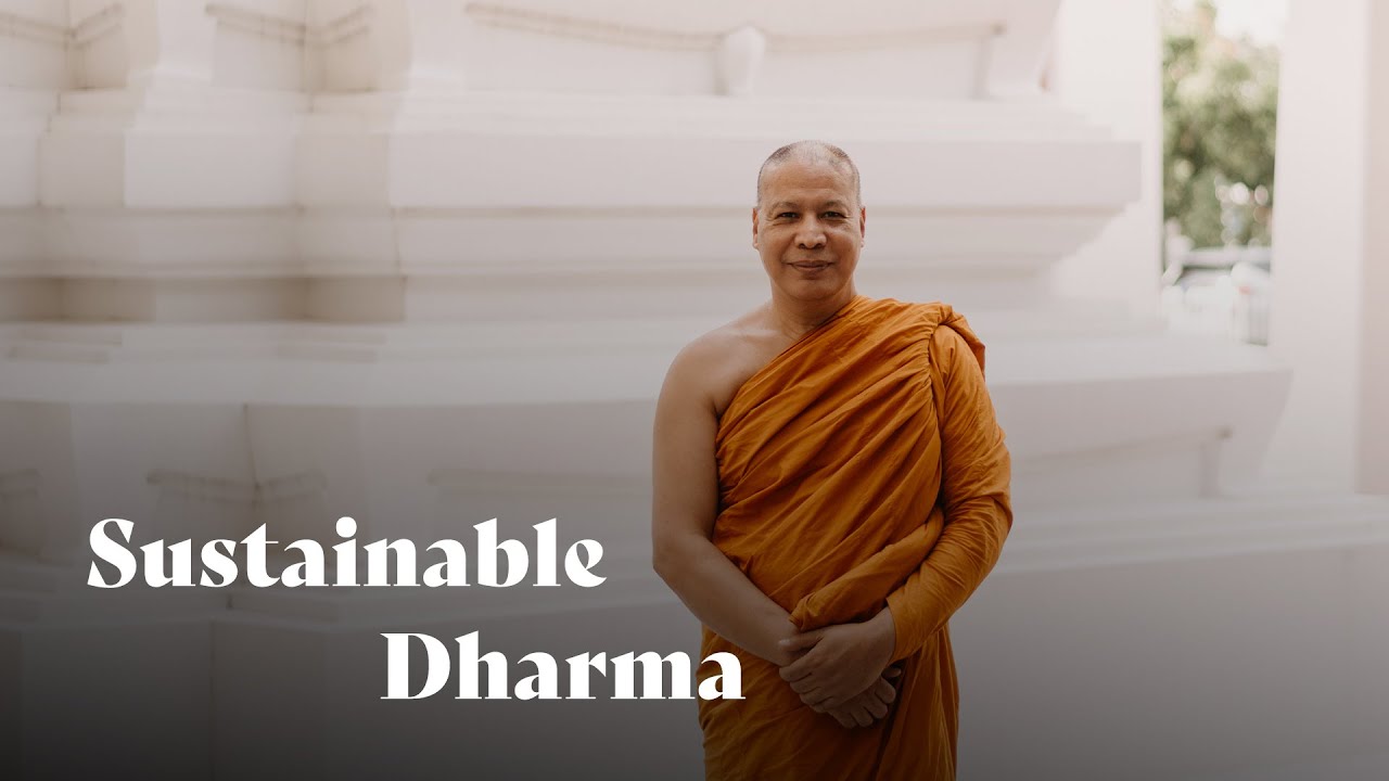 Dharma and Sustainability: Ancient Wisdom for Modern Times | Phra Anil Sakya