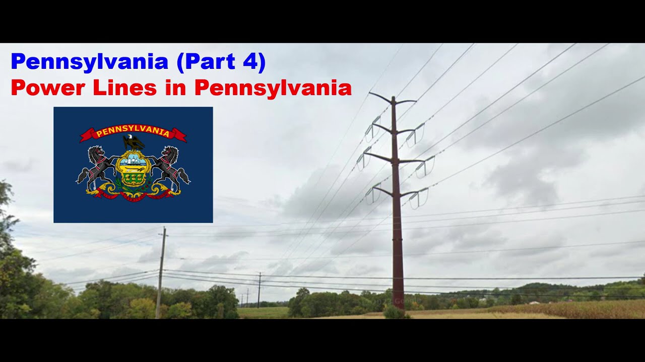 Power Lines in Pennsylvania (Part 4)