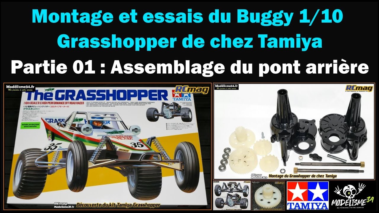 Montage et essais du buggy Grasshopper de chez Tamiya - Partie 01 assemblage du pont arrière