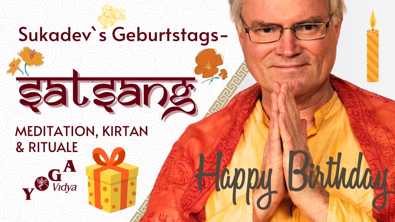 Geburtstags-Satsang mit Sukadev - Yoga Vidya Live, 03.02.2026, 07:00 Uhr