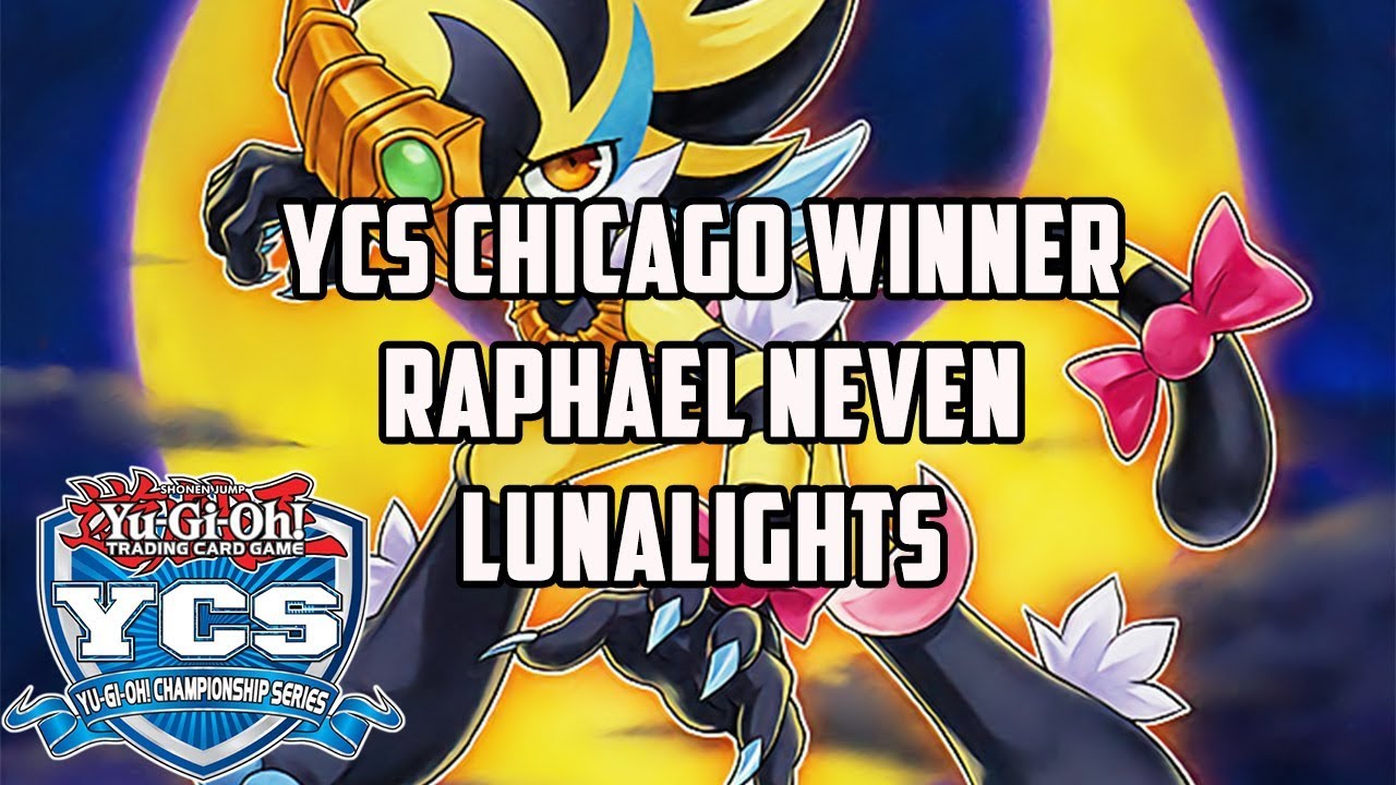 Yu-Gi-Oh! 1st Place YCS Chicago WINNER LUNALIGHTS - Raphael Neven