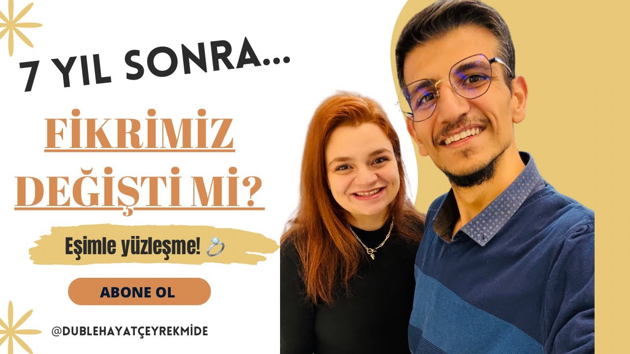 7 Yıl Sonra… Fikrimiz Değişti mi? 😳💍