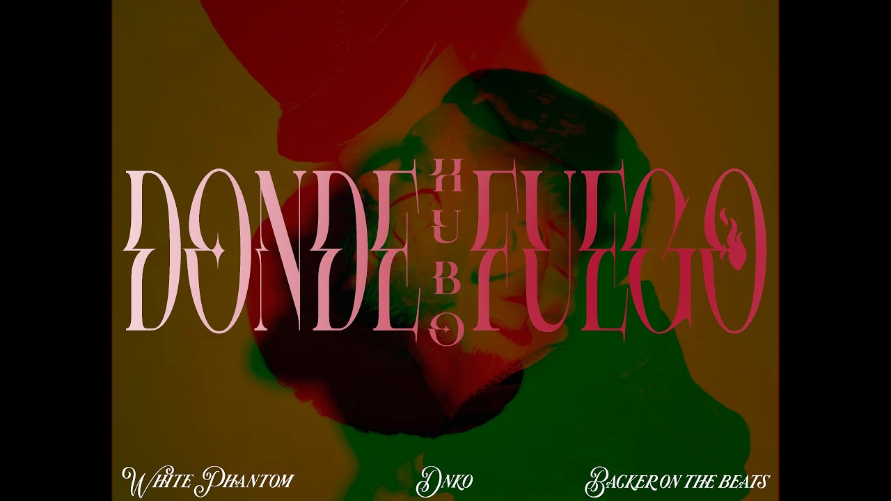2.-DONDE HUBO FUEGO FT @DNKO_OFF  & @backeronthebeat (LO QUE QUEDÓ DE TI💔)