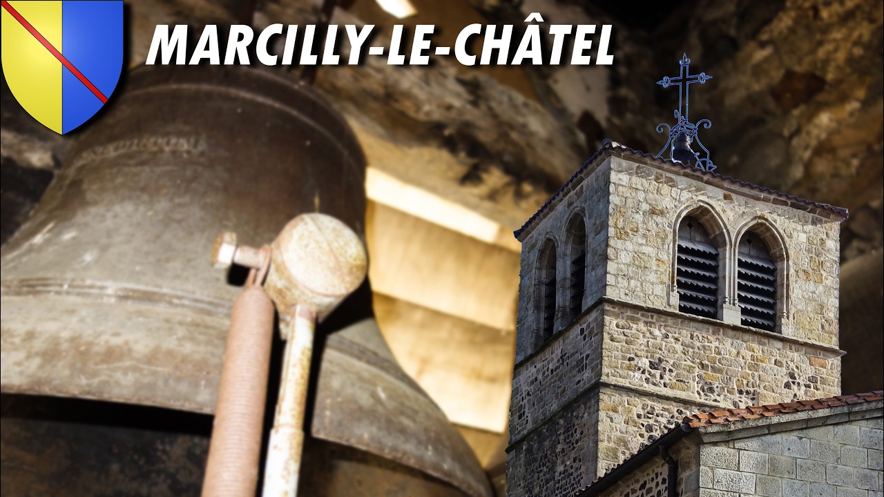 🔔 CLOCHES de l'Église Saint-Cyr à Marcilly-le-Châtel (Loire 42) - PLÉNUM