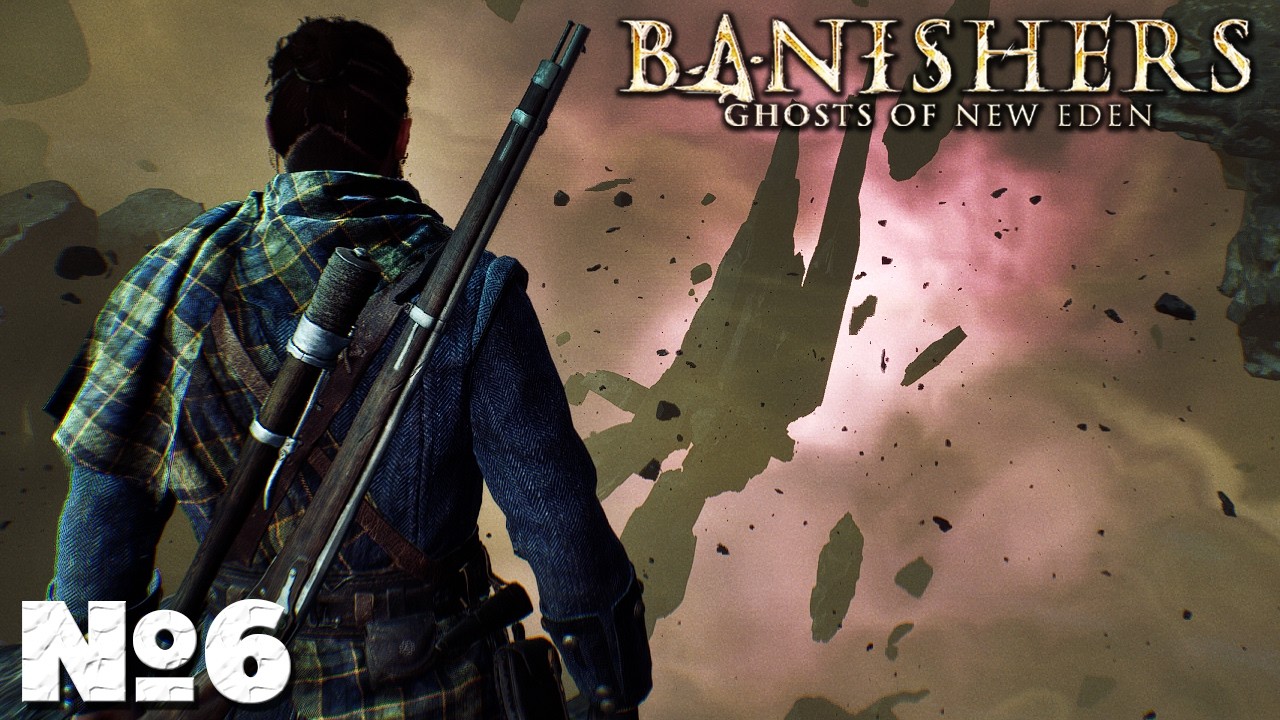 Banishers: Ghosts of New Eden - Прохождение. Часть 6. #playkingames #banishersghostsofneweden #стрим