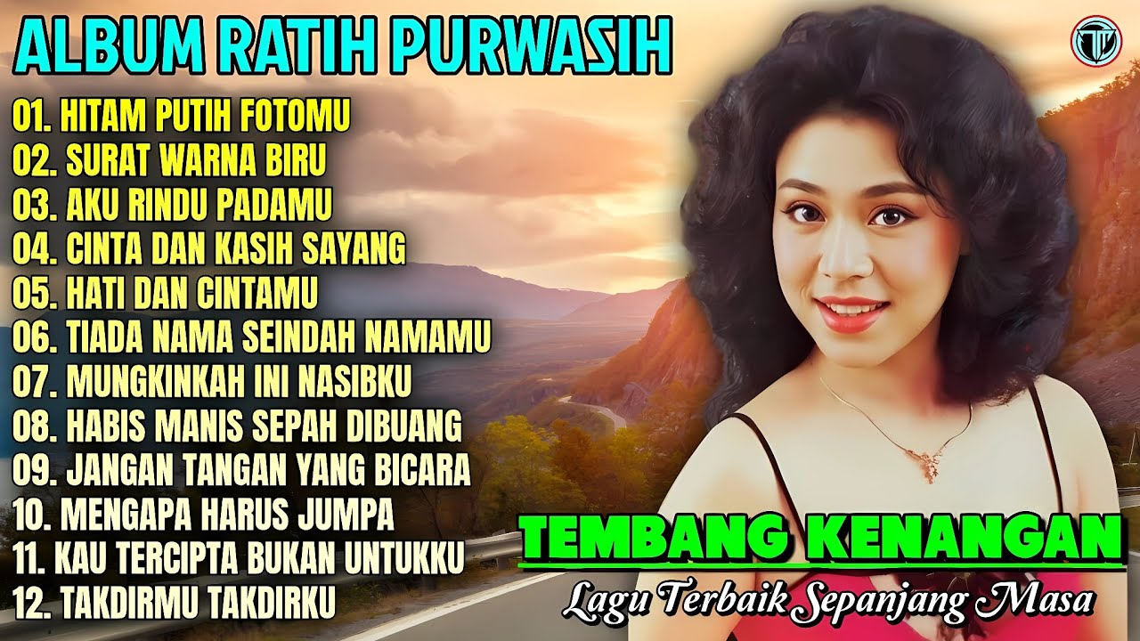 Album Ratih Purwasih || HITAM PUTIH FOTOMU - SURAT WARNA BIRU💞Tembang Kenagan Terbaik Sepanjang Masa