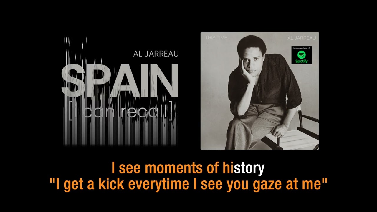 Spain | Al Jarreau | Lyric Video