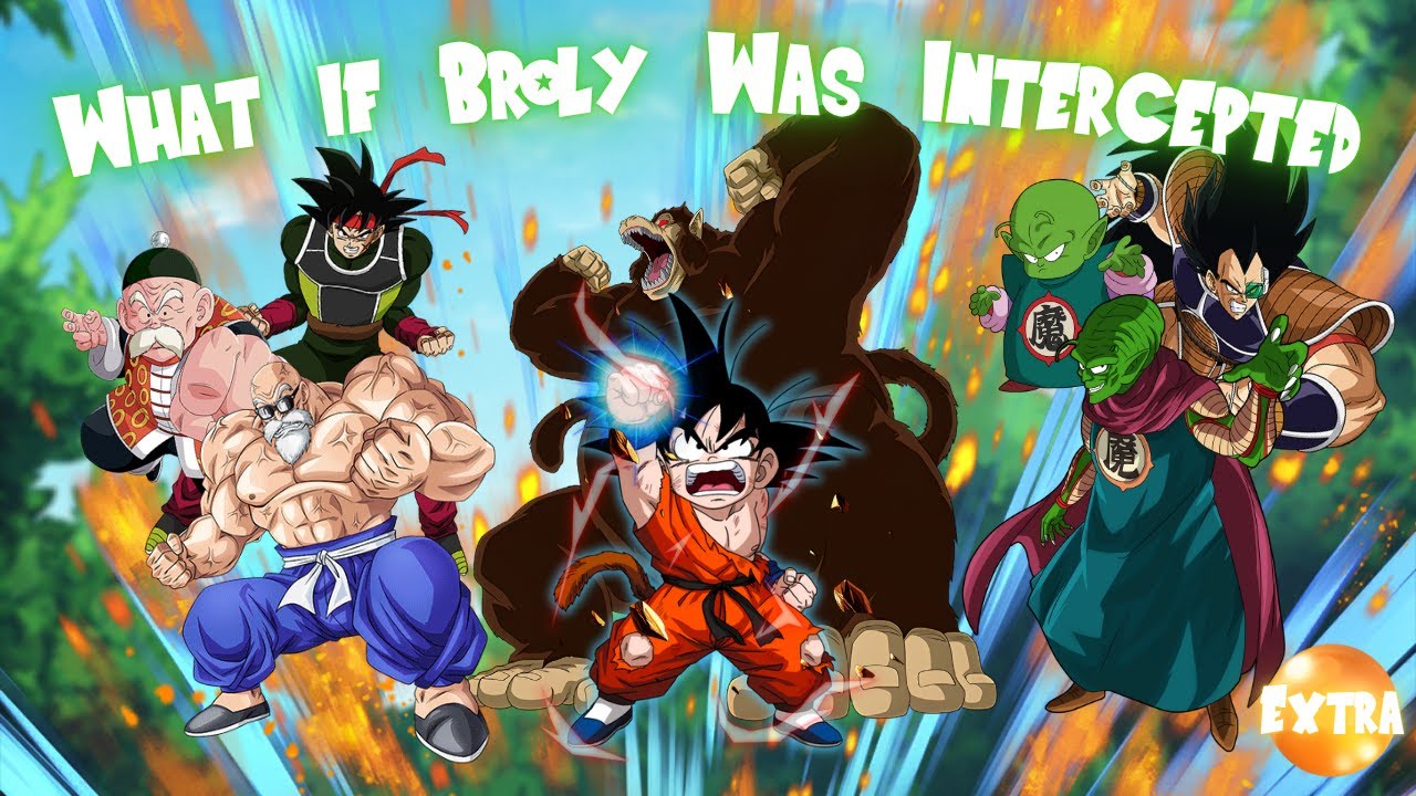 The Parallel Story - What if BROLY was Intercepted? Part EXTRA