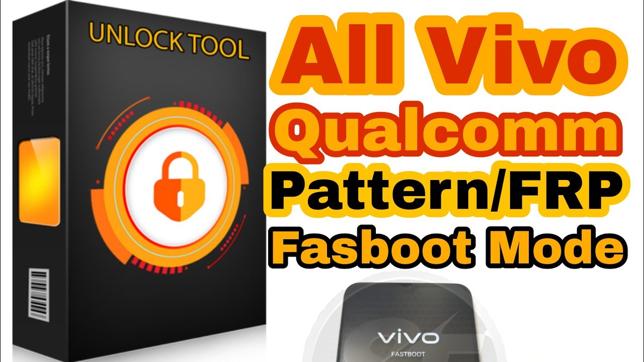 All Vivo Qualcomm Pattern/FRP Unlock in Fastboot Mode