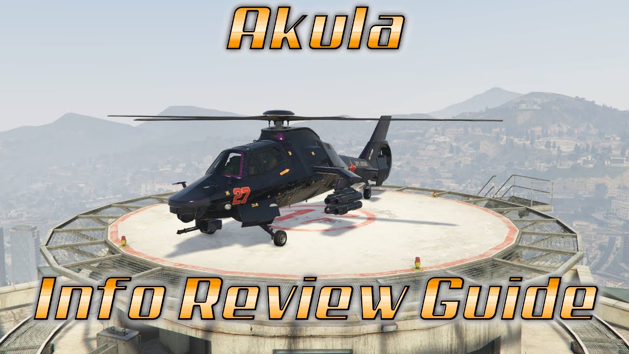 GTA Online Akula Info & Review + PVP-Guide