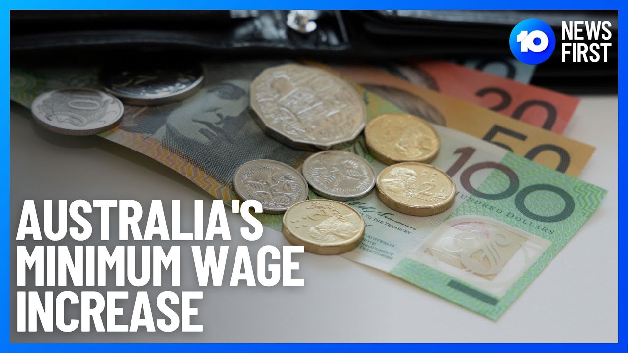 Australia's Minimum Wage Increases By 5.2% To $21.38 Per Hour | 10 News First