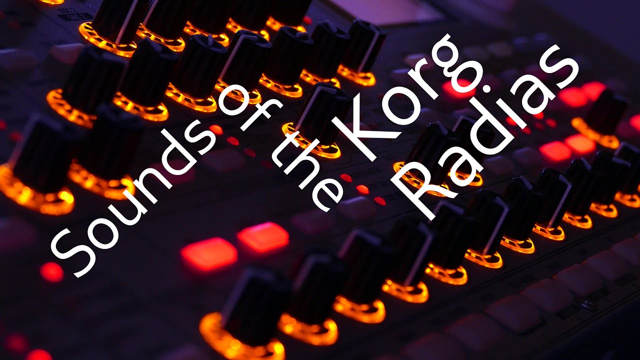 [demo] Sounds of the Korg Radias