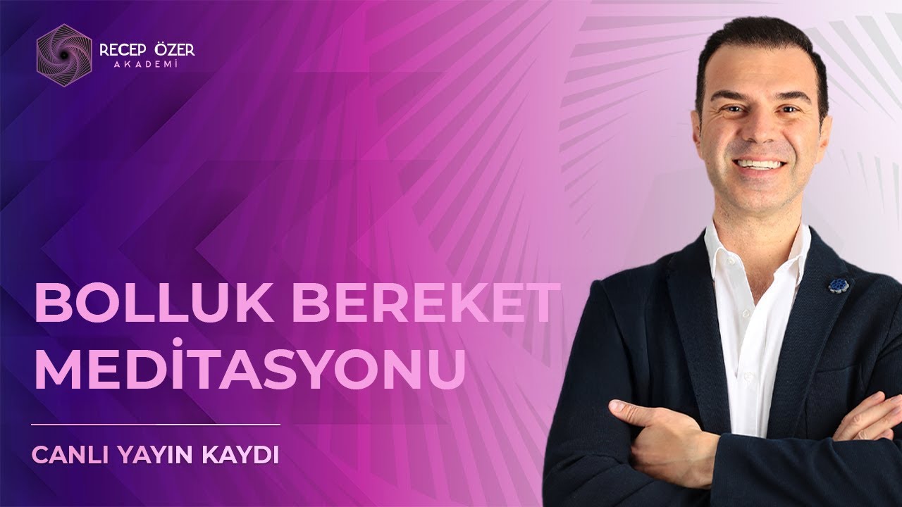 BOLLUK BEREKET MEDİTASYONU
