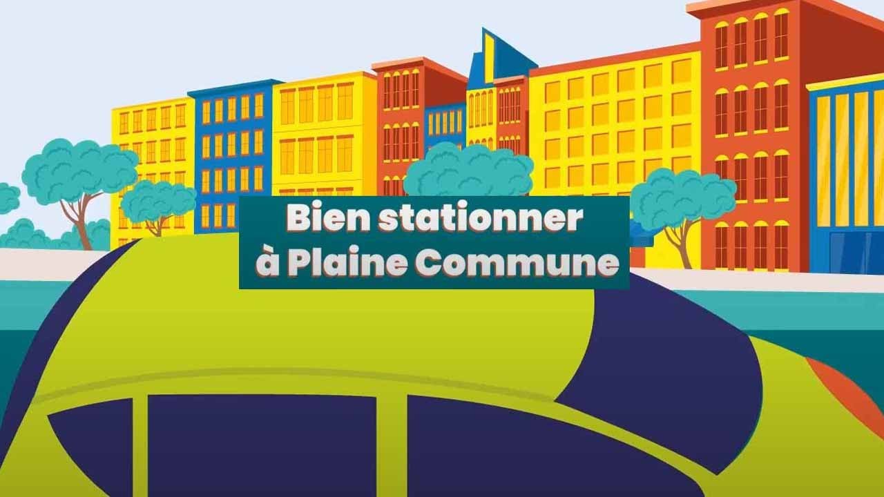 Bien stationner &agrave; Plaine Commune, comment &ccedil;a marche ?