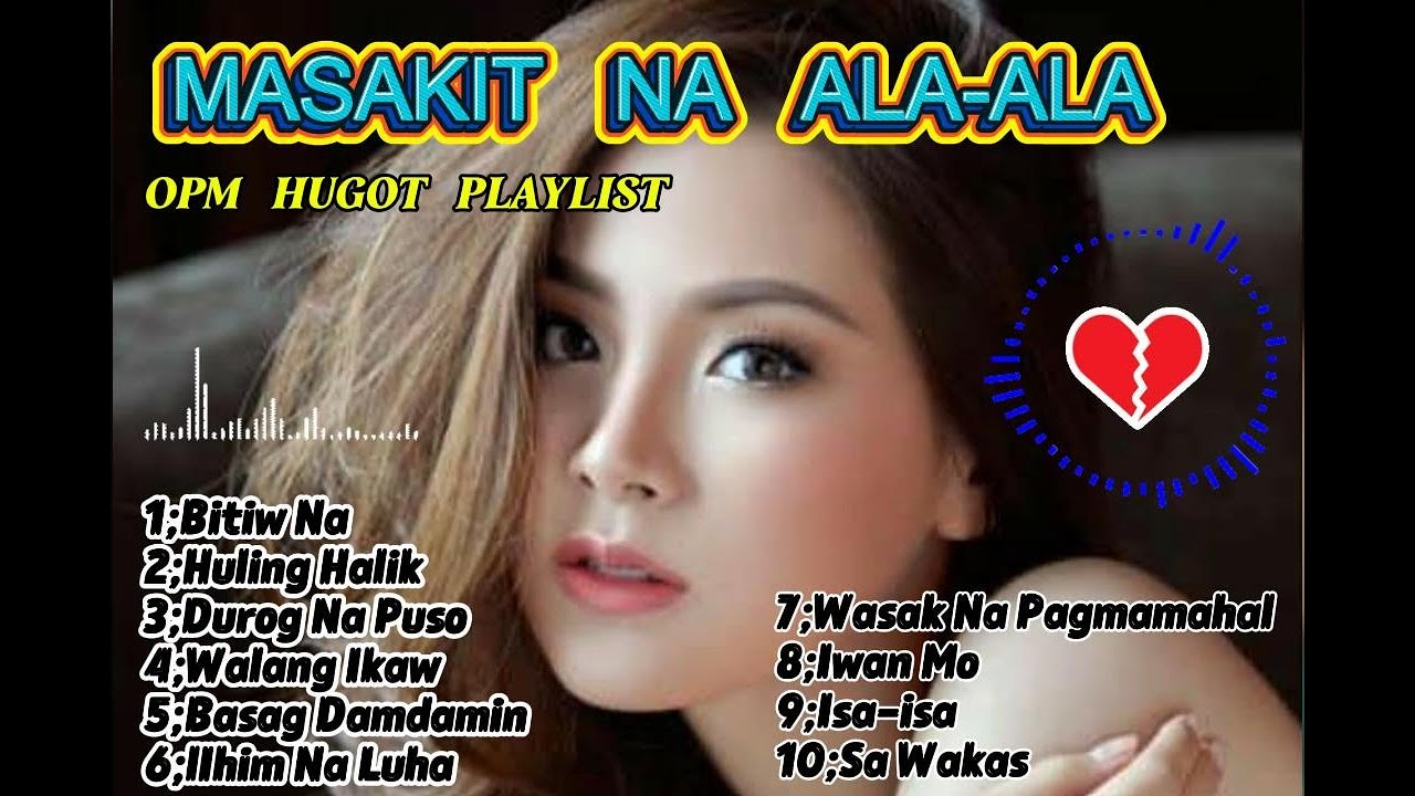 💔MASAKIT NA ALA-ALA💔 |  OPM HUGOT LOVESONGS 2026🎶🎼🎧