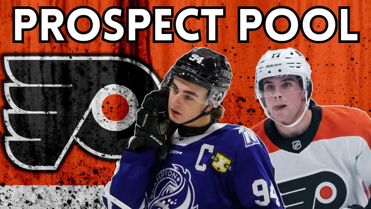 PHILADELPHIA FLYERS PROSPECT POOL - TOP 10