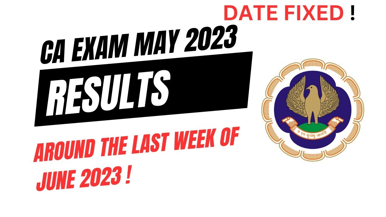 CA Inter May 2023 Results Date Fixed!  Around The last week Of June! 😳 | CA Exam May 2023 Results
