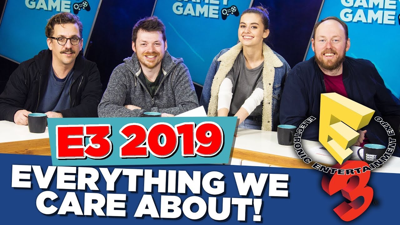 E3 2019: Everything We Care About! | Gamey Gamey Game
