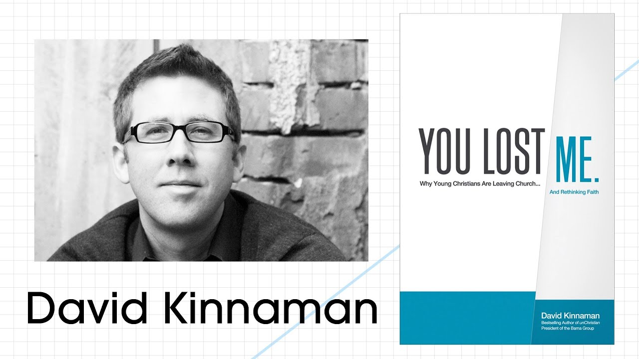 You Lost Me: Why Young Christians Are Leaving Church | David Kinnaman Interview