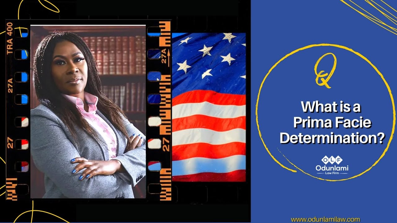 What is Prima Facie Determination?