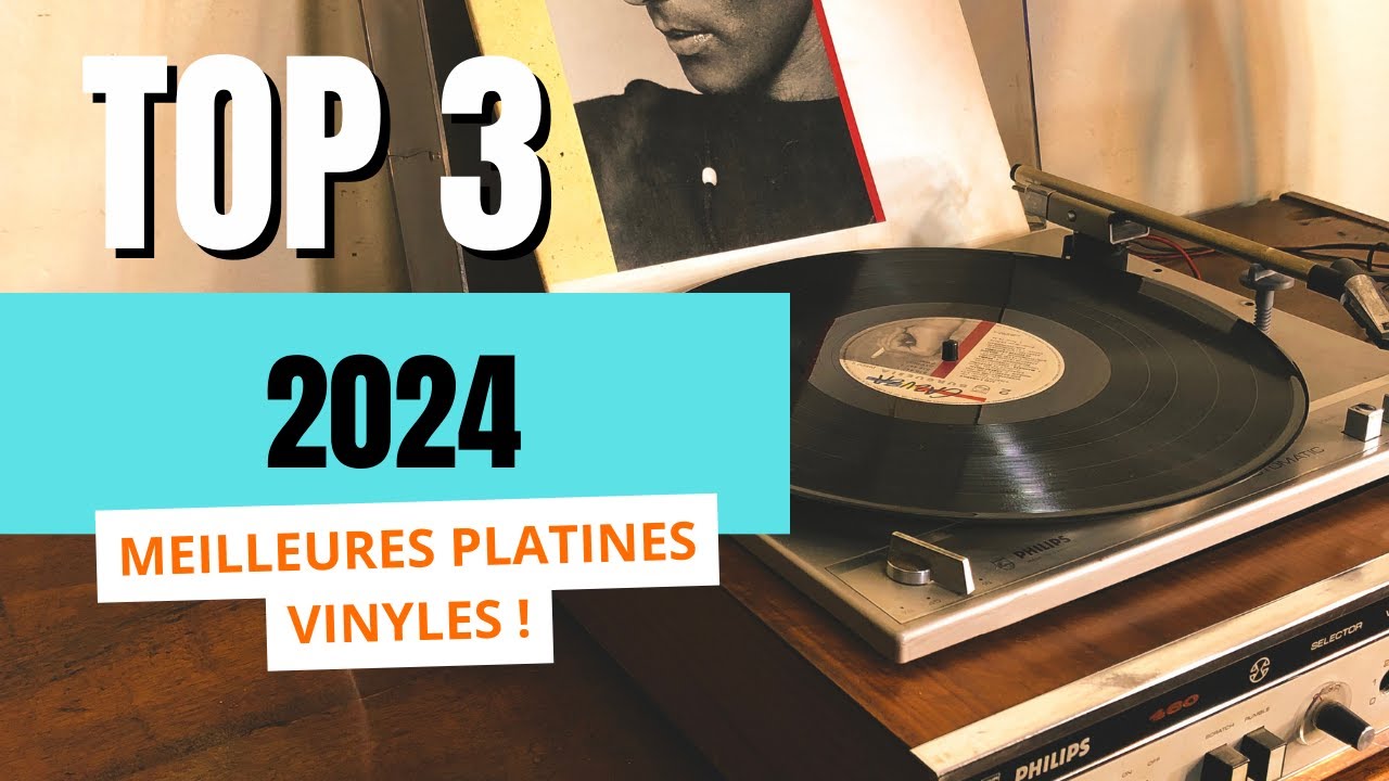 TOP 3 des meilleures platines vinyles en 2024 !