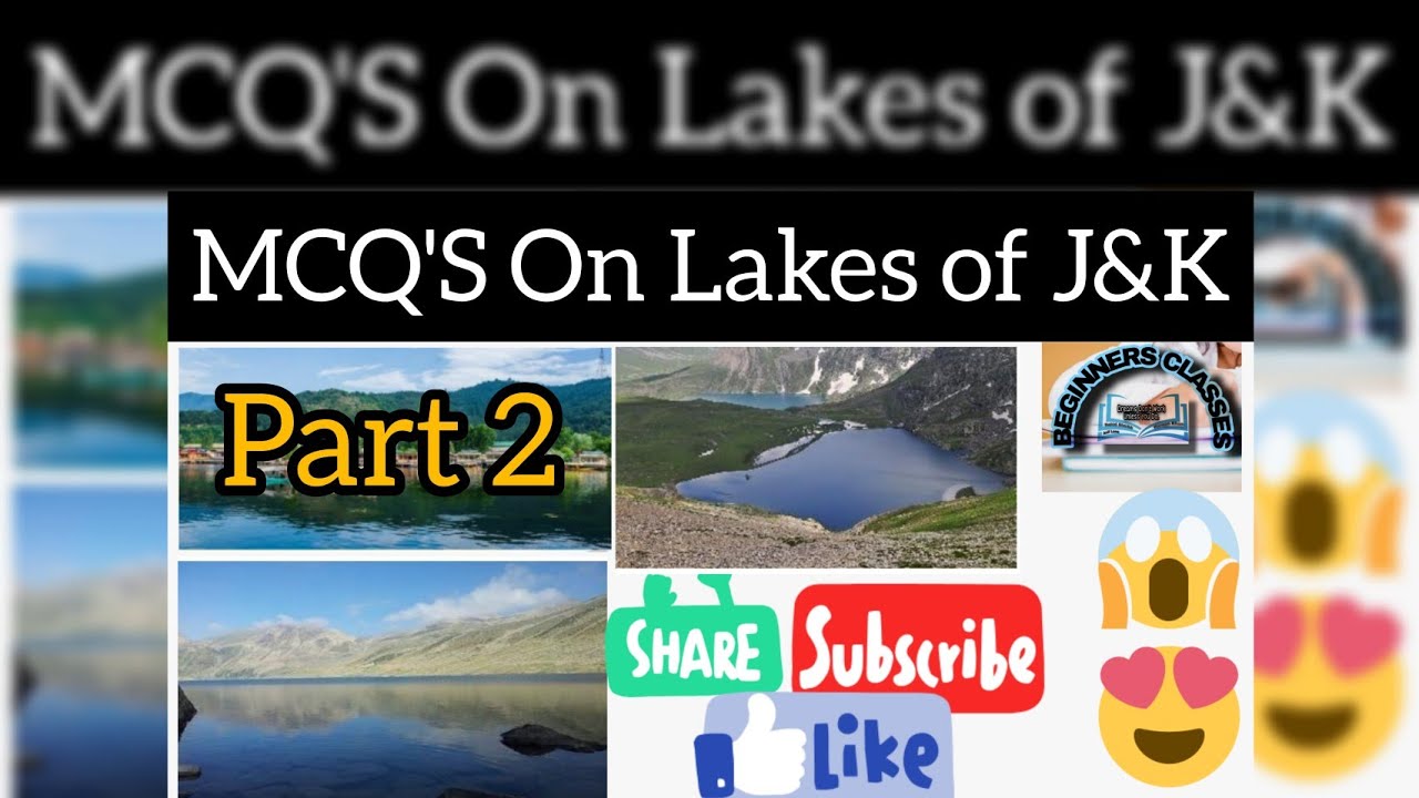 Top  MCQ's on lakes of jammu and kashmir 