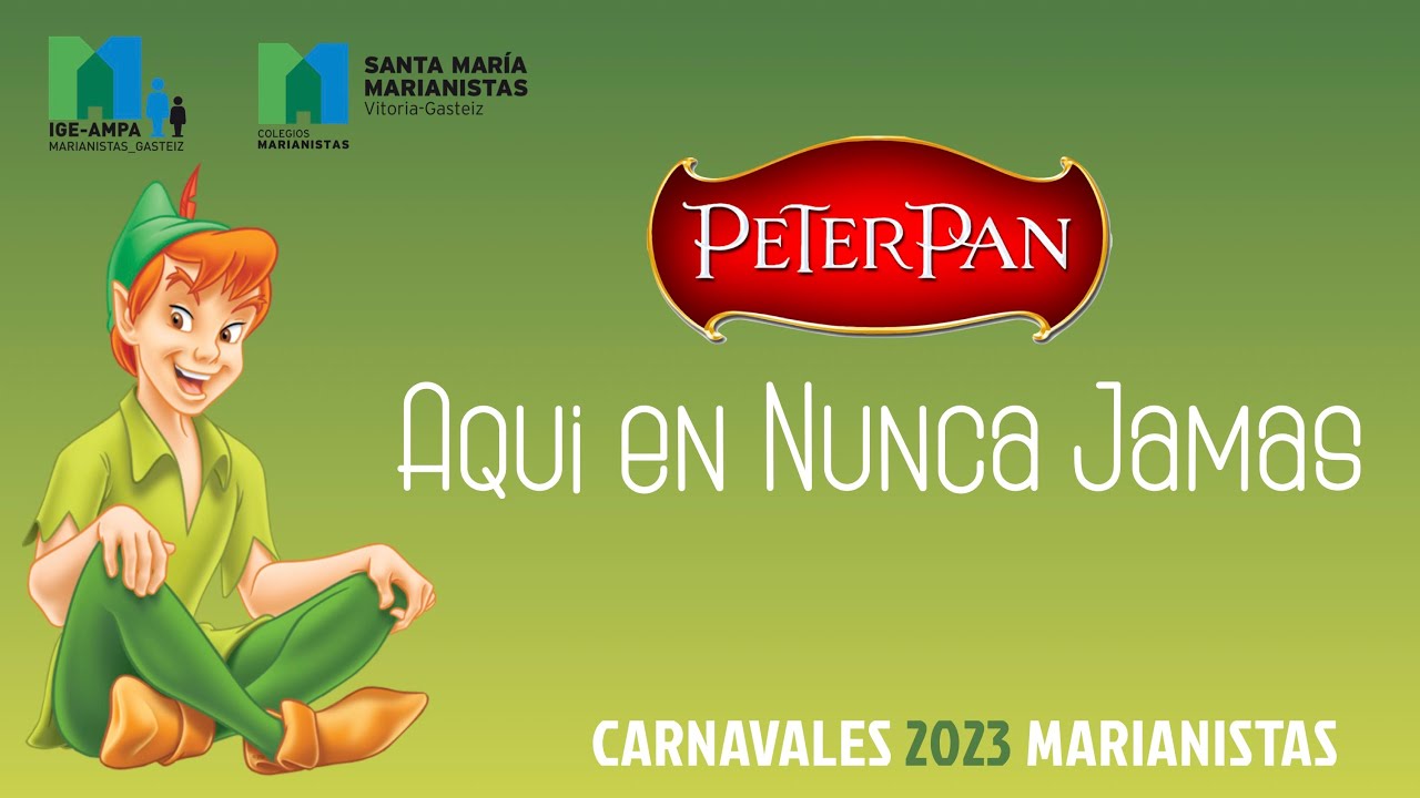 Carnaval Marianistas 2023 - AQUÍ EN NUNCA JAMÁS