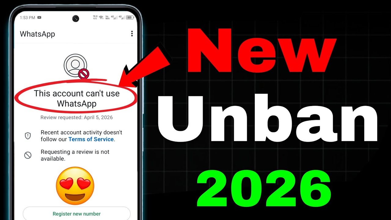 Whatsapp Ban Problem New Solution 2026 ✅(100% Working) | This account can't use Whatsapp New 2026