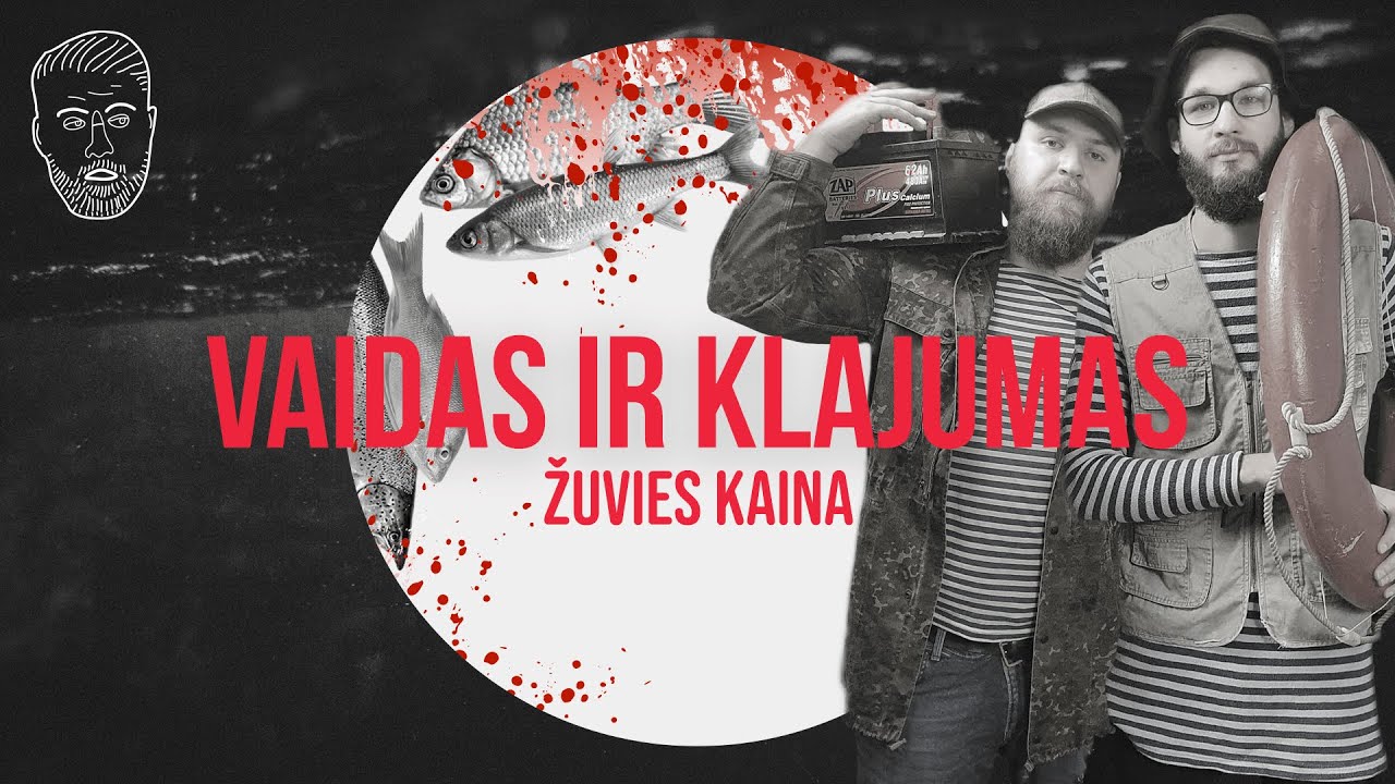 VAIDAS IR KLAJUMAS. ŽUVIES KAINA (Svarbiausia 2020 metų 