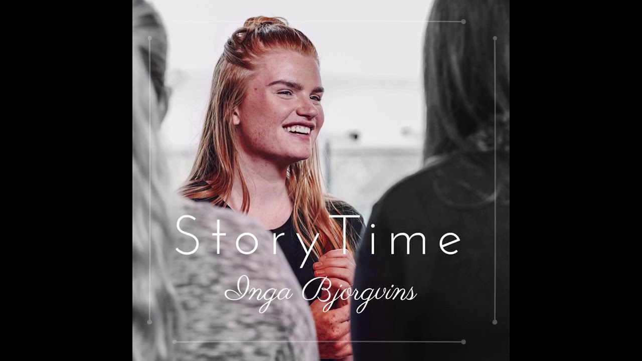 Storytime - Inga Maria