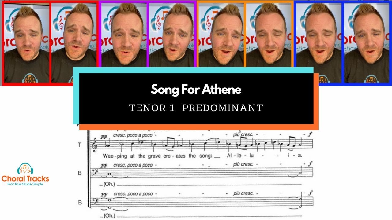 Song for Athene - Tenor 1 Predominant - sung by Matthew Curtis