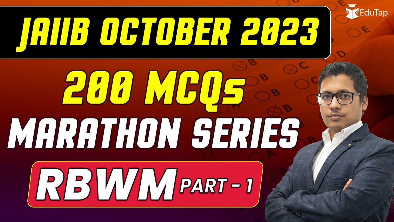 Complete RBWM JAIIB 2023 Exam | RBWM Free Marathon Online Lecture Classes JAIIB | EduTap JAIIB RBWM