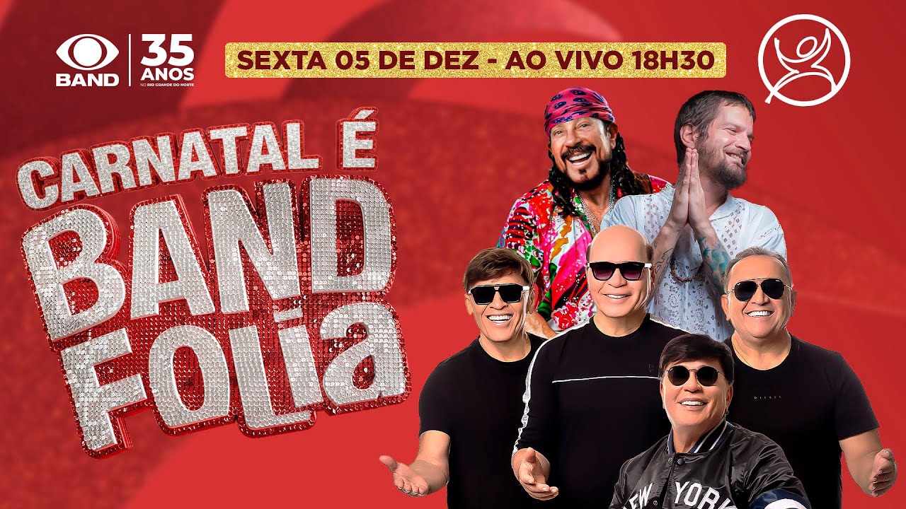 CARNATAL 2025 - SEXTA - 05/12/25  (BAND FOLIA - AO VIVO)