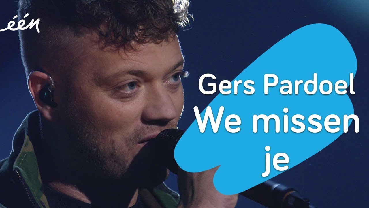 Gers Pardoel - We missen je