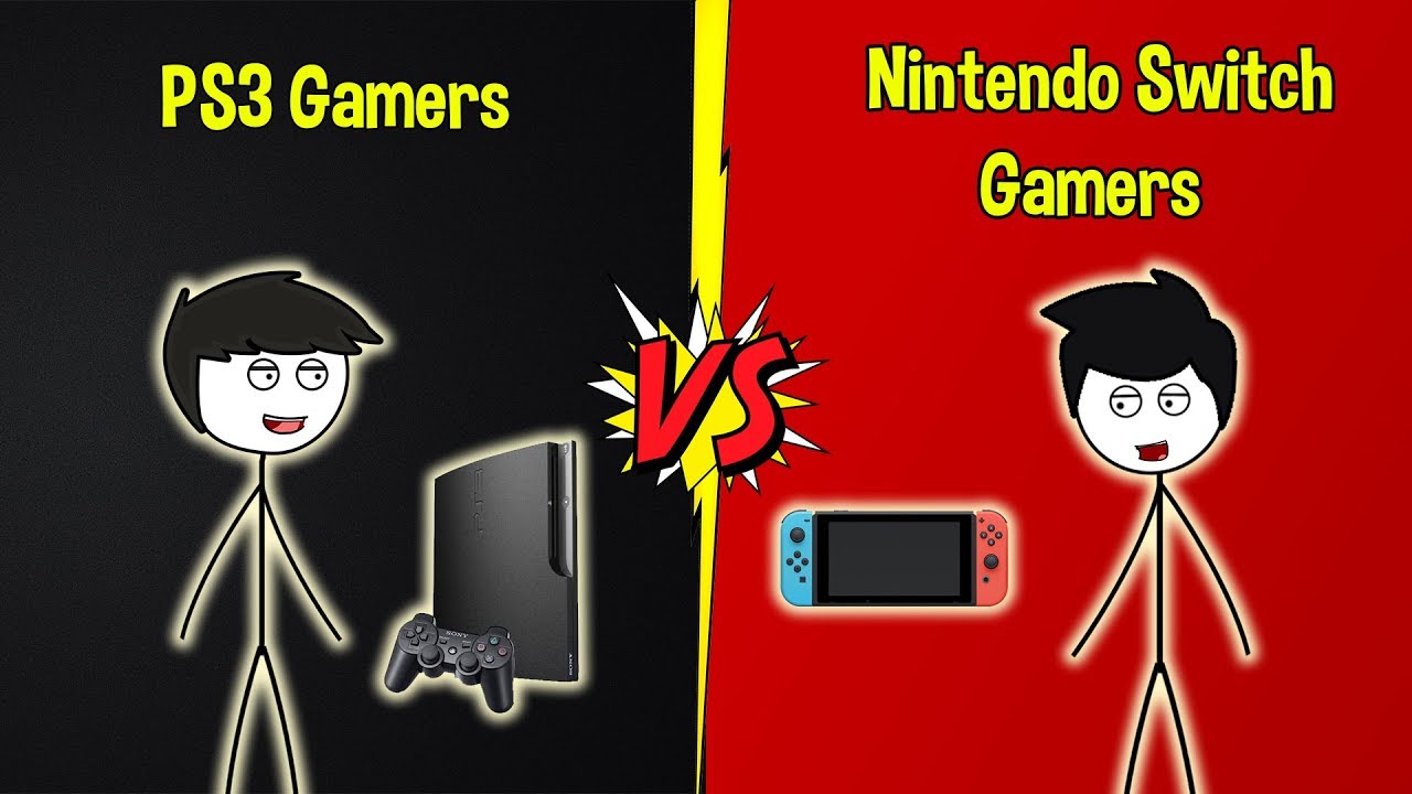 PS3 Gamers VS Nintendo Switch Gamers