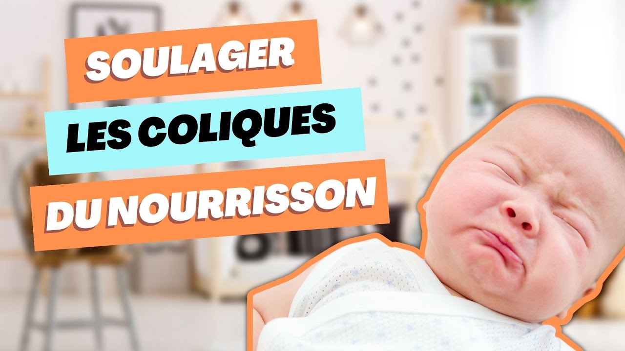 7 TECHNIQUES POUR SOULAGER LES COLIQUES DU NOURRISSON !