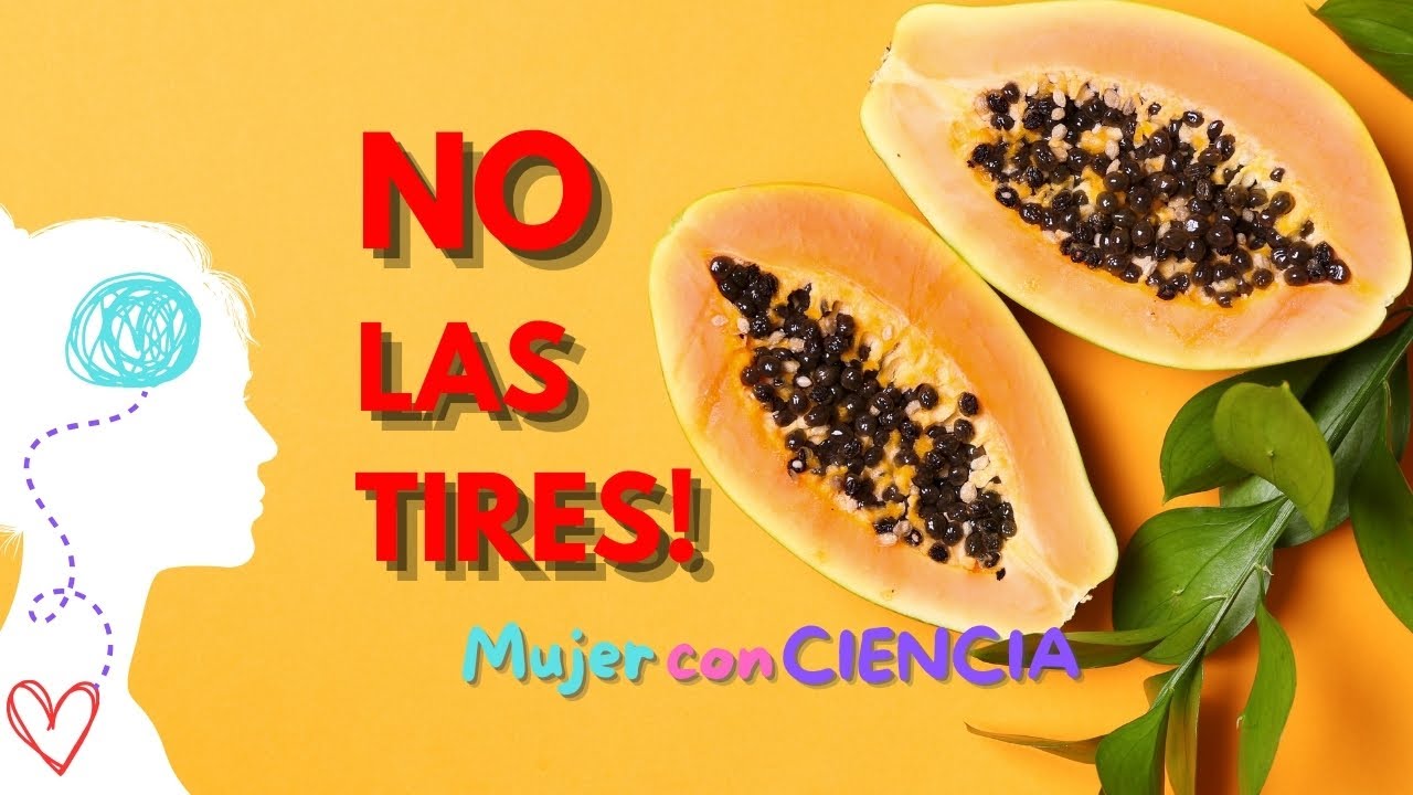 Los sorprendentes BENEFICIOS de las SEMILLAS DE PAPAYA para la SALUD