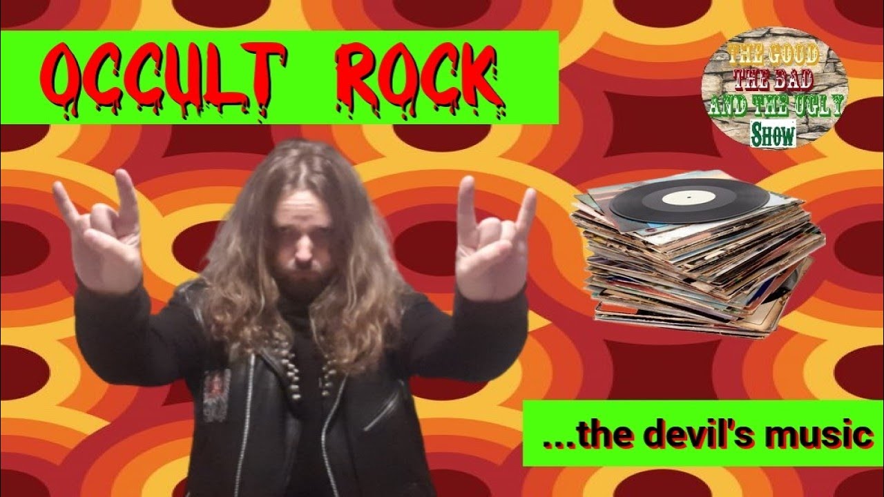 Occult Rock ...The Devil's Music!