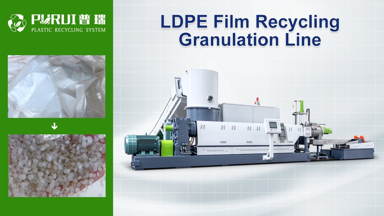 LDPE Film Recycling Granulation Line, PE HDPE LDPE Film Granulation Pelletizing Machine - Purui