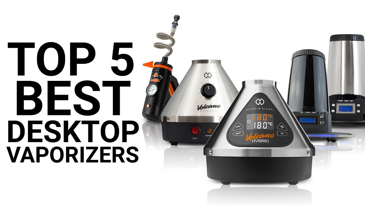 Top 5 Best Desktop Vaporizers