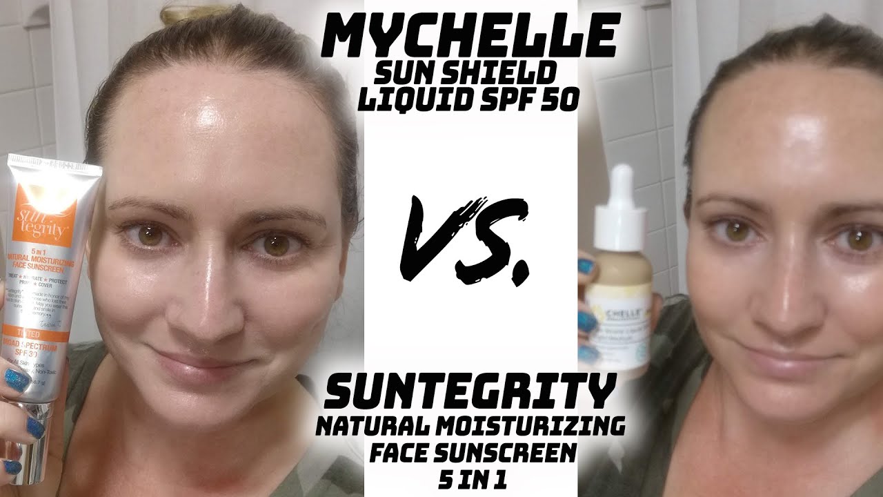 MyChelle Sun Shield Liquid SPF 50 VS. Suntegrity 5 In 1 Tinted Moisturizing Face Sunscreen SPF 30