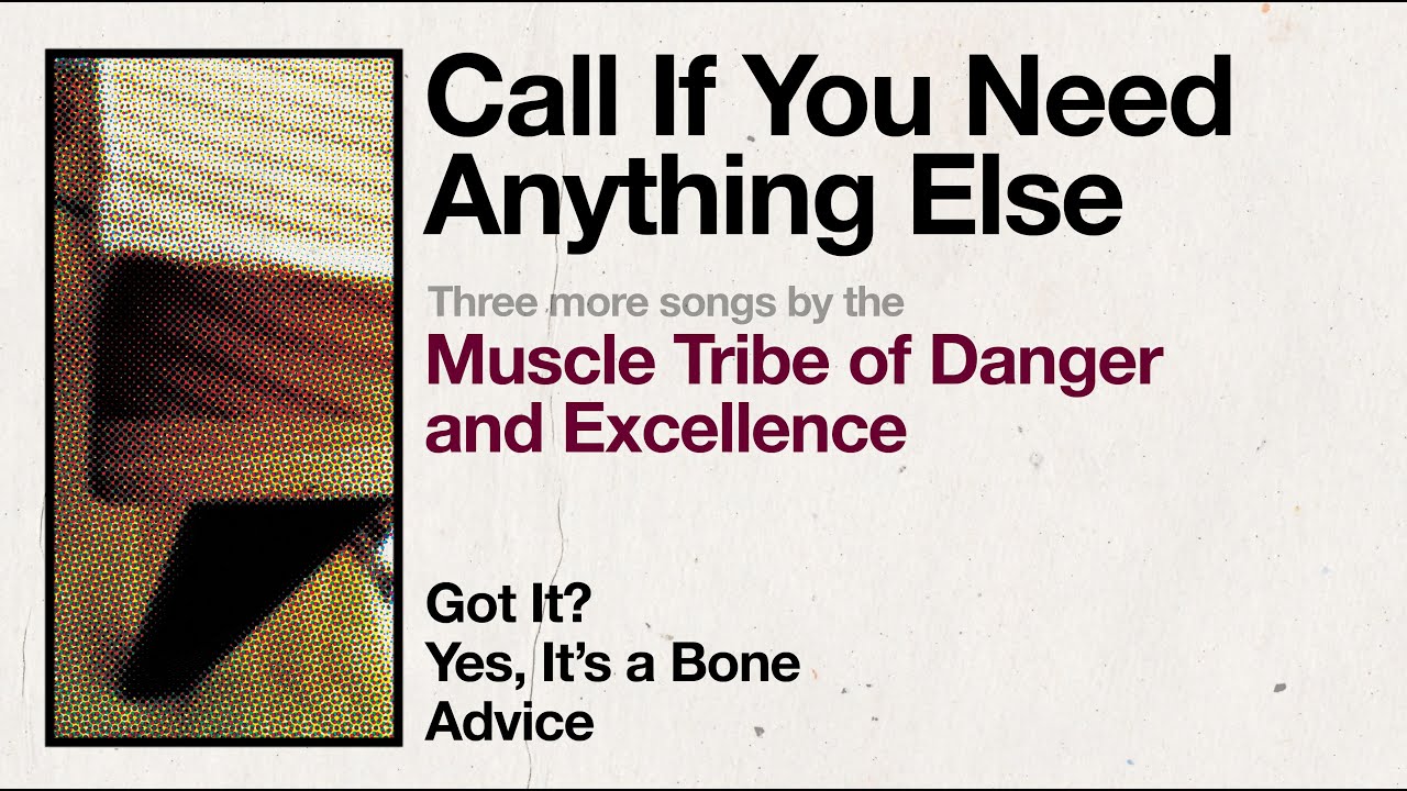 Muscle Tribe of Danger and Excellence - Call If You Need Anything Else EP