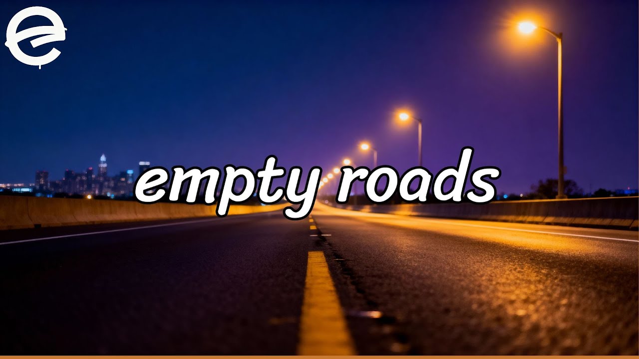 exlty - empty roads