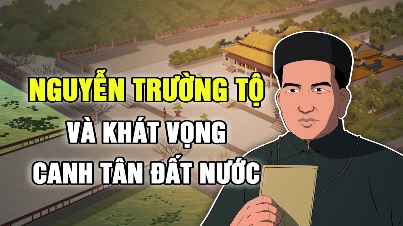 NGUYỄN TRƯỜNG TỘ - KHÁT VỌNG CANH TÂN ĐẤT NƯỚC | GIỌNG NAM | PHIM HOẠT HÌNH LỊCH SỬ VIỆT NAM TRỌN BỘ