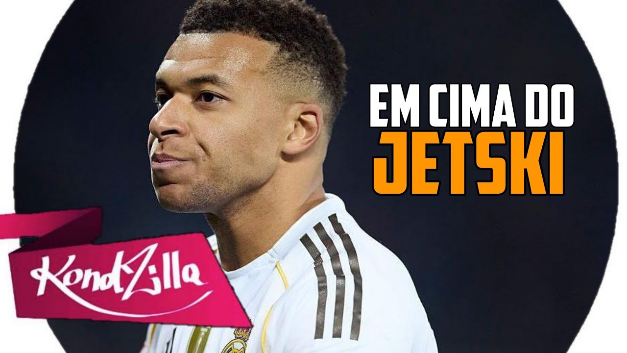 Mbappé × JETSKI (Pedro Sampaio, Melody e MC Menor K)