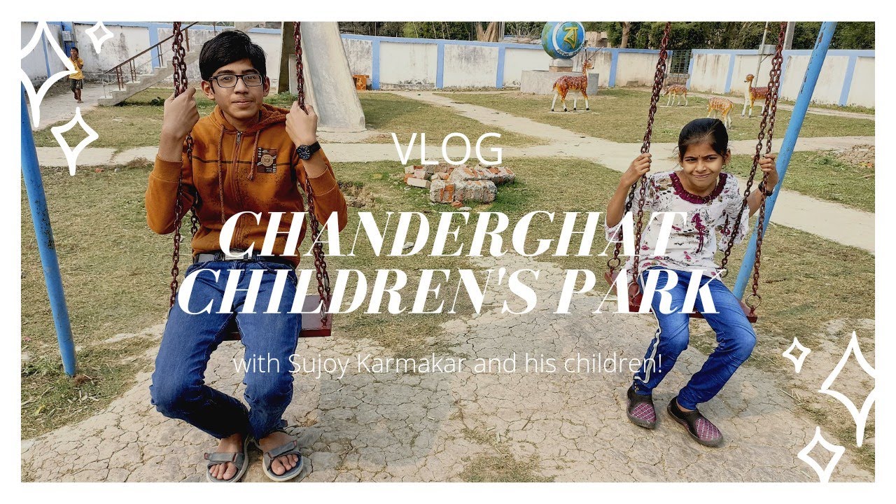 Vlog | Chander Ghat Children Park | Sujoy, Suman and Sanjukta