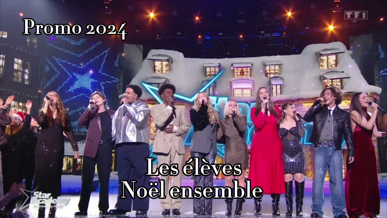 Les élèves - Noël ensemble ( Star ac 2024 )