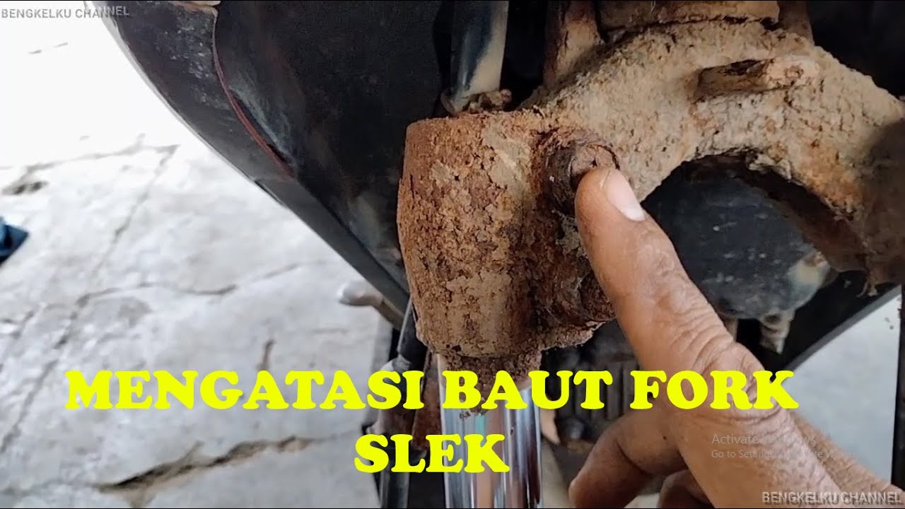 MENGATASI BAUT FORK SLEK
