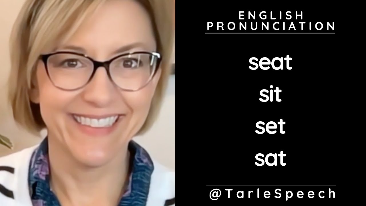 Learn to Pronounce SIT, SET, SAT, SEAT - American English Pronunciation Lesson #learnenglish