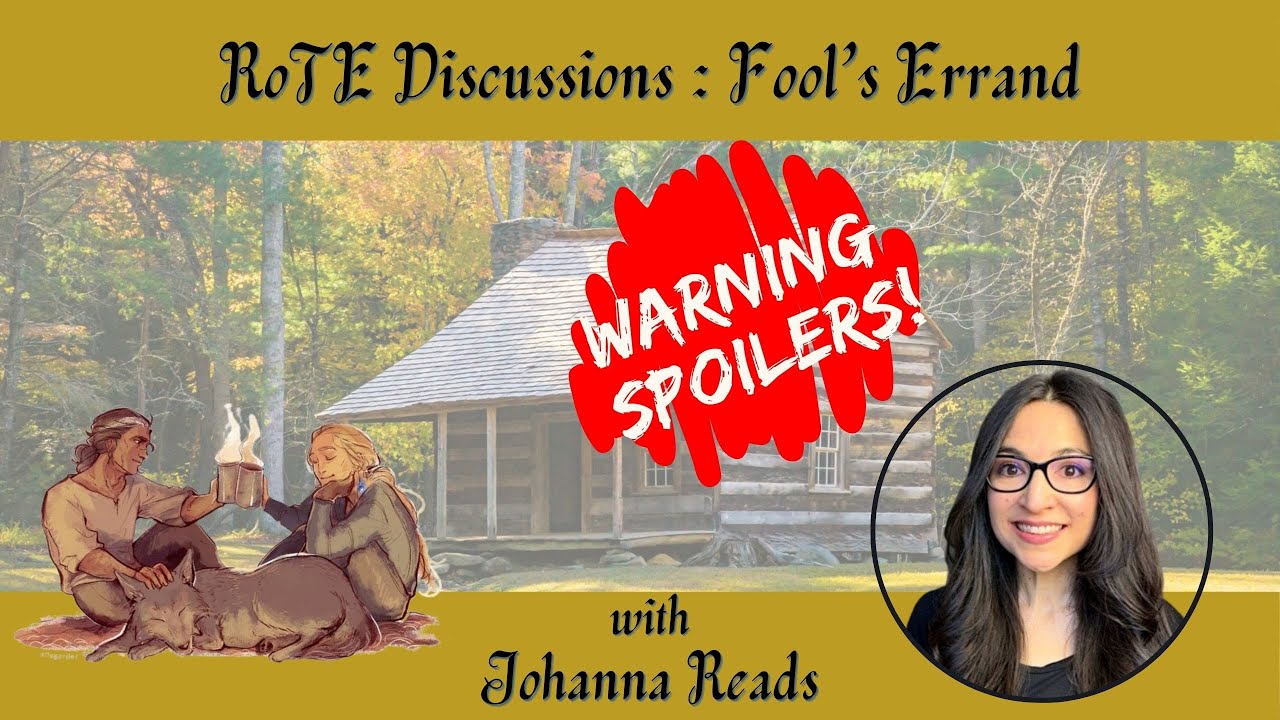Realm of the Elderlings discussion - Fool's Errand *full spoilers* with Johanna Reads